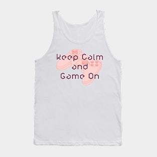 Keep Calm and Game On - Pink Tank Top